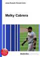 Melky Cabrera, Jesse Russell,Ronald Cohn 