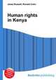 Human rights in Kenya, Jesse Russell,Ronald Cohn 