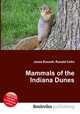Mammals of the Indiana Dunes, Jesse Russell,Ronald Cohn 
