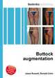 Buttock augmentation, Jesse Russell,Ronald Cohn 