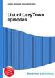 List of LazyTown episodes, Jesse Russell,Ronald Cohn 