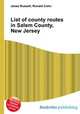 List of county routes in Salem County, New Jersey, Jesse Russell,Ronald Cohn 