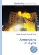 Armenians in Syria, Jesse Russell,Ronald Cohn 