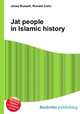Jat people in Islamic history, Jesse Russell,Ronald Cohn 