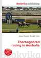 Thoroughbred racing in Australia, Jesse Russell,Ronald Cohn 