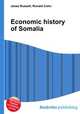 Economic history of Somalia, Jesse Russell,Ronald Cohn 