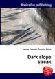 Dark slope streak, Jesse Russell,Ronald Cohn 
