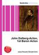 John Dalberg-Acton, 1st Baron Acton, Jesse Russell,Ronald Cohn 