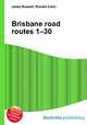 Brisbane road routes 1–30, Jesse Russell,Ronald Cohn 