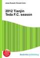 2012 Tianjin Teda F.C. season, Jesse Russell,Ronald Cohn 