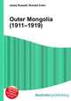 Outer Mongolia (1911–1919), Jesse Russell,Ronald Cohn 