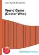 World Game (Doctor Who), Jesse Russell,Ronald Cohn 