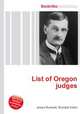 List of Oregon judges, Jesse Russell,Ronald Cohn 
