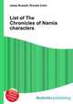 List of The Chronicles of Narnia characters, Jesse Russell,Ronald Cohn 