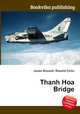 Thanh Hoa Bridge, Jesse Russell,Ronald Cohn 