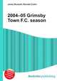 2004–05 Grimsby Town F.C. season, Jesse Russell,Ronald Cohn 