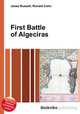 First Battle of Algeciras, Jesse Russell,Ronald Cohn 
