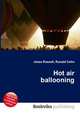 Hot air ballooning, Jesse Russell,Ronald Cohn 