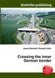 Crossing the inner German border, Jesse Russell,Ronald Cohn 