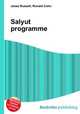 Salyut programme, Jesse Russell,Ronald Cohn 