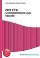 2005 FIFA Confederations Cup squads, Jesse Russell,Ronald Cohn 
