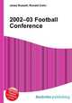2002–03 Football Conference, Jesse Russell,Ronald Cohn 