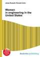 Women in engineering in the United States, Jesse Russell,Ronald Cohn 
