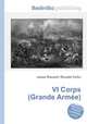 VI Corps (Grande Armee), Jesse Russell,Ronald Cohn 