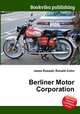 Berliner Motor Corporation, Jesse Russell,Ronald Cohn 