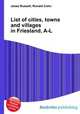 List of cities, towns and villages in Friesland, A-L, Jesse Russell,Ronald Cohn 