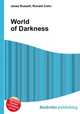 World of Darkness, Jesse Russell,Ronald Cohn 