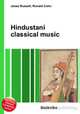 Hindustani classical music, Jesse Russell,Ronald Cohn 