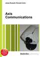 Axis Communications, Jesse Russell,Ronald Cohn 