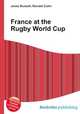 France at the Rugby World Cup, Jesse Russell,Ronald Cohn 