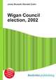 Wigan Council election, 2002, Jesse Russell,Ronald Cohn 