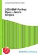 2009 BNP Paribas Open – Men