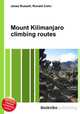 Mount Kilimanjaro climbing routes, Jesse Russell,Ronald Cohn 