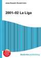 2001–02 La Liga, Jesse Russell,Ronald Cohn 