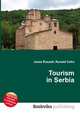 Tourism in Serbia, Jesse Russell,Ronald Cohn 