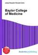 Baylor College of Medicine, Jesse Russell,Ronald Cohn 