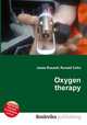 Oxygen therapy, Jesse Russell,Ronald Cohn 