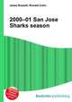 2000–01 San Jose Sharks season, Jesse Russell,Ronald Cohn 