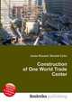 Construction of One World Trade Center, Jesse Russell,Ronald Cohn 