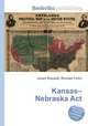 Kansas–Nebraska Act, Jesse Russell,Ronald Cohn 