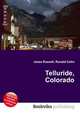 Telluride, Colorado, Jesse Russell,Ronald Cohn 