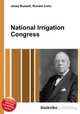 National Irrigation Congress, Jesse Russell,Ronald Cohn 