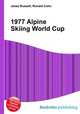 1977 Alpine Skiing World Cup, Jesse Russell,Ronald Cohn 