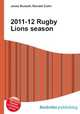 2011-12 Rugby Lions season, Jesse Russell,Ronald Cohn 