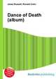 Dance of Death (album), Jesse Russell,Ronald Cohn 