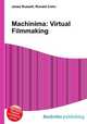Machinima: Virtual Filmmaking, Jesse Russell,Ronald Cohn 